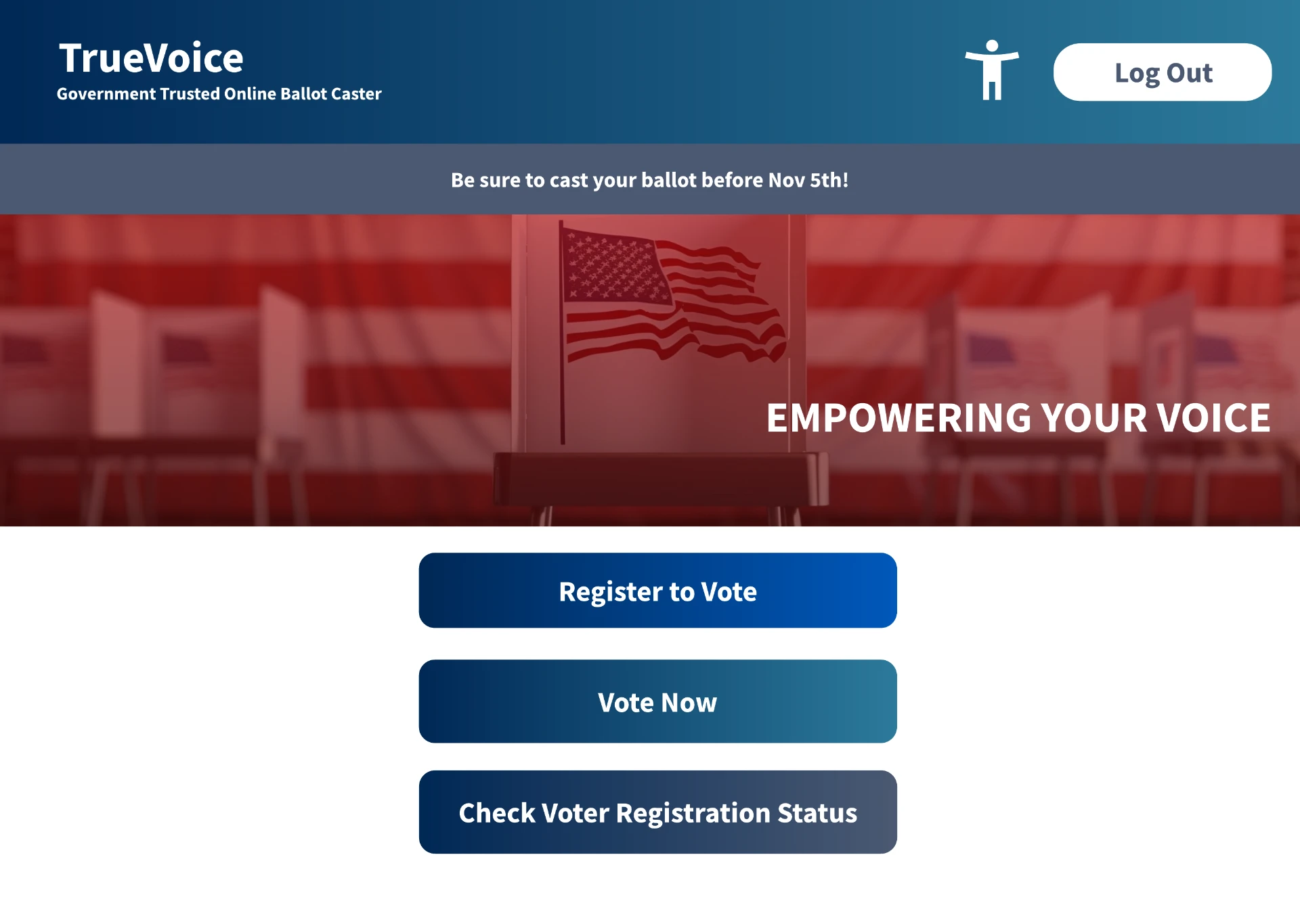 Final TrueVoice interface showing registration, voter status, and voting entry options.
